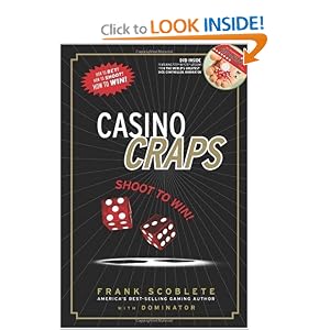 Casino Craps: Shoot to Win! by Frank Scoblete with Dominator