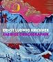 Ernst Ludwig Kirchner: Farbige Druckgraphik