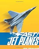 Jet planes ... and other fast machines in the air