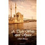 A Tight Wide-open Space: Finding love in a Muslim land