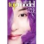 America's Next Top Model: Novel #1: Face Value