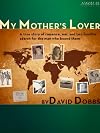 My Mother's Lover (Kindle Single)