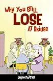 Why you still lose at bridge