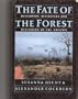 The Fate of the Forest: Developers, Destroyers and Defenders of the Amazon