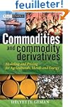 Commodities And Commodity Derivatives...