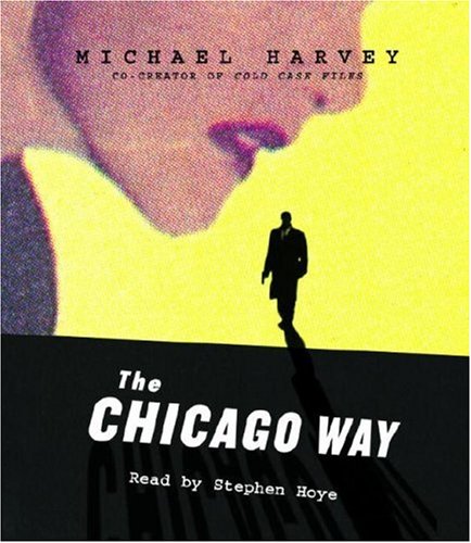 The Chicago Way