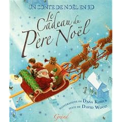 Le cadeau du P�re No�l : un conte de No�l en 3D
