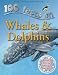 100 Facts Whales and Dolphins (100 Facts on...)