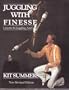 Juggling With Finesse: The Definitive Book of Juggling