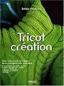 Tricot cr&eacute;ation