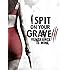 I Spit On Your Grave III: Vengeance Is Mine