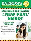 Barron's Strategies and Practice for the NEW PSAT/NMSQT (Barron's Educational Series)