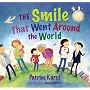 The Smile That Went Around the World by Patrice Karst