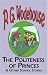 Book The Politeness of Princes & Other School Stories - From the Manor Wodehouse Collection, a selection from the early works of P. G. Wodehouse