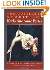 The Collected Stories of Katherine Anne Porter