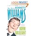 Kenneth Williams: Born Brilliant - The Life of Kenneth Williams