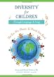Diversity for Children Through Language and Song: The Yes, No, Please, and Thank - You Book