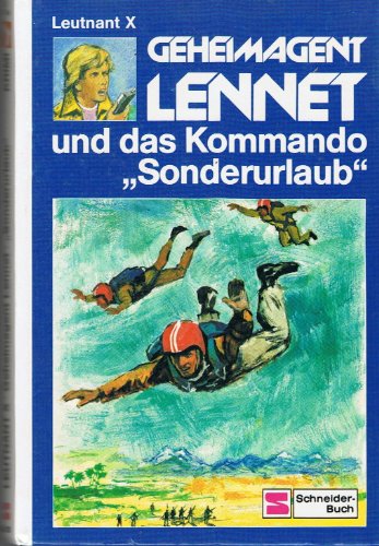 Produkt-Bild: Geheimagent Lennet und das Kommando Sonderurlaub (Bd.15)