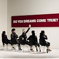 DO YOU DREAMS COME TRUE?�����(2CD)