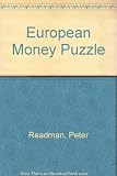The European money puzzle
