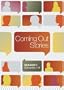 Coming Out Stories, The Complete First Season