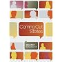 Coming Out Stories, The Complete First Season