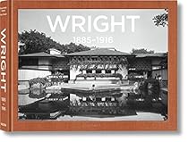 Frank Lloyd Wright: Complete Works, Vol. 1, 1885-1916 Frank Lloyd Wright: Complete Works, Vol. 1, 1885-1916