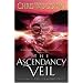 The Ascendancy Veil: Book Three of the Braided Path: Ascendancy Veil Bk. 3 (Gollancz S.F.)