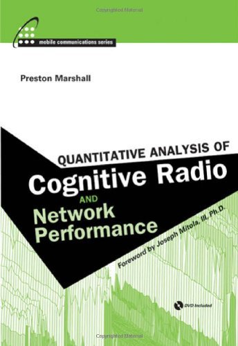 Quantitative Analysis of Cognitive Radio and Network Performance (Mobile Communications)