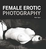 FEMALE EROTIC PHOTOGRAPHY