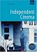Independent Cinema by D.K. Holm