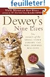 Dewey's Nine Lives: The Legacy of the...