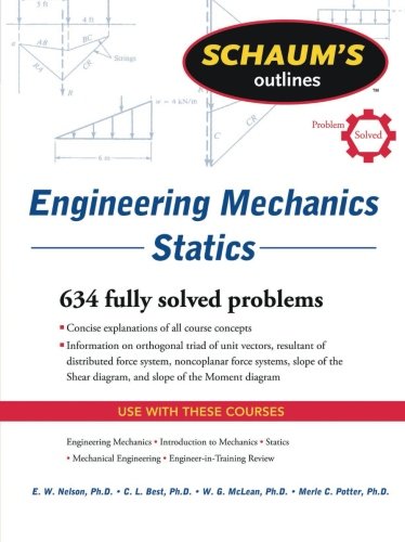 Schaum's Outline of Engineering Mechanics: Statics (Schaum's Outlines)