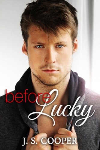 Before Lucky (Forever Love, #3) by J. S. Cooper