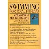 Swimming for Total Fitness: A Progressive Aerobic Program