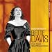 Bette Davis: Classic Film Scores for Bette Davis