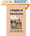 The Origins of Christianity and the Quest for the Historical Jesus Christ