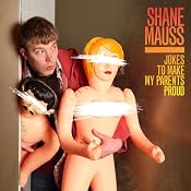 Jokes to Make My Parents Proud | [Shane Mauss]