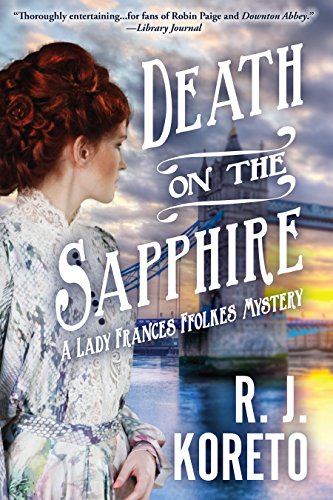 Death on the Sapphire: A Lady Frances Ffolkes Mystery