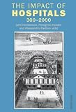 The Impact of Hospitals 300-2000
