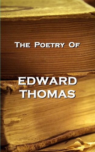The Poetry Of Edward Thomas