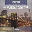 Destination New York 7" Small 2010 Nouvelles Images Calendar