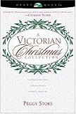 A Victorian Christmas Collection: Tea for Marie/Crosses and Losses/The Beauty of the Season/Wishful Thinking (HeartQuest Christmas Anthology)