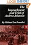 The Impeachment and Trial of Andrew Johnson (The Norton Essays in American History)