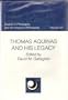 Thomas Aquinas and His Legacy (Studies in Philosophy and the History of Philosophy)