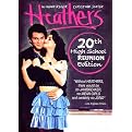 Heathers (20th High School Reunion Edition)