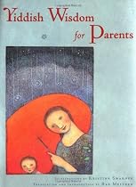 Yiddish Wisdom for Parents