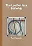 The Leather Lace Bullwhip