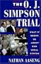 The O.J. Simpson Trial: What It Shows Us about Our Legal System