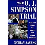 The O.J. Simpson Trial: What It Shows Us About Our Legal System book cover